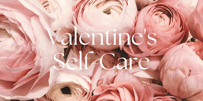 MCjournal #6: Valentine's Self-Care